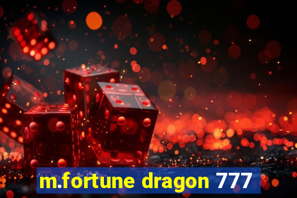 m.fortune dragon 777